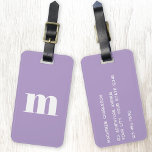 Modern Monogram Initiaal Lila Paarse Bagagelabel<br><div class="desc">Moderne lagere hoesje typografie minimalistische monogram initiaal ontwerp dat kan worden gewijzigd om te personaliseren,  samen met de gegevens op de keerzijde. Wit op een pastel lila paarse achtergrond.</div>