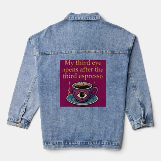 Modern Mystic Coffee Art My third eye collection Denim Jacket (Achterkant)