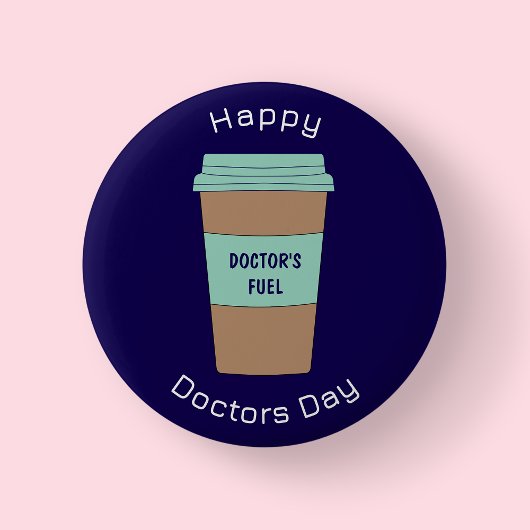 Modern Navy Blue Doctors Day Coffee Cup Button