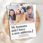 Modern nieuw adres: Ik heb foto foto foto foto fot Briefkaart<br><div class="desc">Mijn mensen en ik hebben een nieuw adres! Laat je beste vriend je beweging aankondigen met deze schattige en grappige, op maat gesneden foto-hond die een reclamekaart beweegt. Geef uw favoriete hondenfoto of familiefoto een persoonlijk tintje met de hond, de namen en het nieuwe adres. Deze mededeling van de hond...</div>