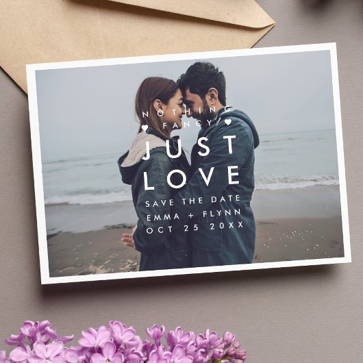 Modern Nothing Fancy Just Love Photo Save the Date