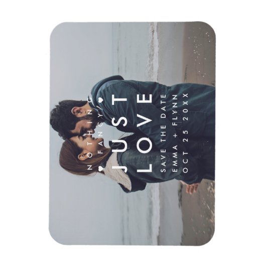 Modern Nothing Fancy Just Love Photo Save the Date Magneet (Verticaal)