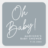 Modern Oh Baby Script Dusty Blue Baby shower Vierkante Sticker (Voorkant)