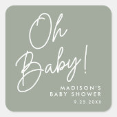 Modern OH Baby Script Sage Groen Baby shower Vierkante Sticker (Voorkant)