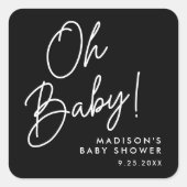 Modern Oh Baby Script Zwart-wit Baby shower Vierkante Sticker (Voorkant)