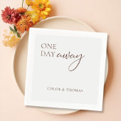 Modern "One Day Away" Napkins for Rehearsal Dinner Servet