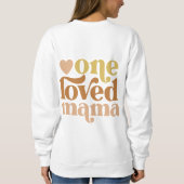 Modern One Loved Mama Moederdag Gift Trui (Achterkant)