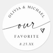 Modern Our Favorite Handwriting Wedding Treat Bag Ronde Sticker (Voorkant)
