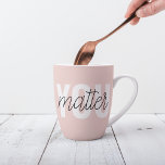 Modern Pastel Roze u maakt het Citaat van de Inspi Latte Mok<br><div class="desc">Modern Pastel Roze u maakt het Citaat van de Inspiratie van belang</div>