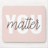 Modern Pastel Roze u maakt het Citaat van de Inspi Muismat (Voorkant)