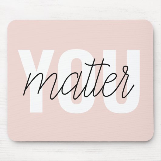 Modern Pastel Roze u maakt het Citaat van de Inspi Muismat (Voorkant)