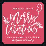 Modern penseelscript voor heldere kerstfeestdag ro vierkante sticker<br><div class="desc">Maak een verbluffende verklaring dit vakantieseizoen met deze stijlvolle vakantiesticker met "Zure Kerstmis" in een doopvont van het borstelmanuscript. Koop onze online winkel voor meer stukken in dit ontwerp!</div>
