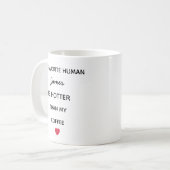 Modern Personalized Favorite Human Coffee Mug Koffiemok (Voorkant links)