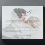 Modern Personalized Photo Wedding Vows Plaque Fotoplaat<br><div class="desc">De dag van de bruiloft zegt het sleutelwoord om je speciale dag en je belofte aan elkaar te herinneren. Deze elegante trouwdag keepomwille plaque toont een foto van het koppel met de tekst "Our Vows" in hand-geschreven stijl typografie. Pas dit ontwerp aan met je foto, namen, trouwdatum en plaats, en...</div>