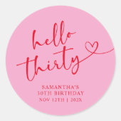 Modern Pink and Red Hello 30th Birthday Ronde Sticker (Voorkant)