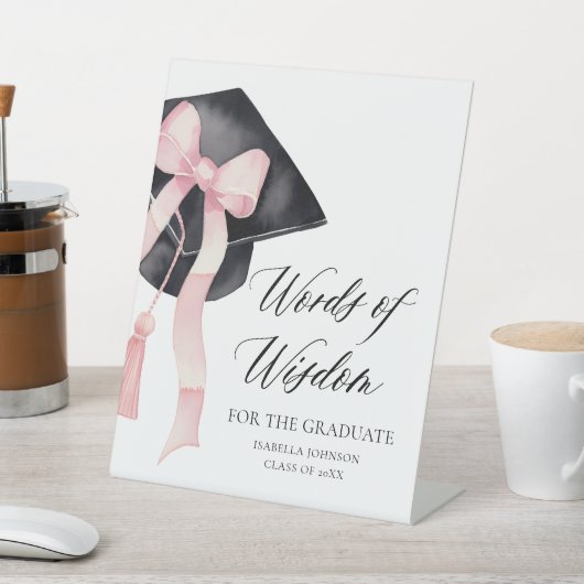 Modern Pink Bow Afstudeerder Party Advies Woorden  Reclamebord Met Voetstuk (Insitu)