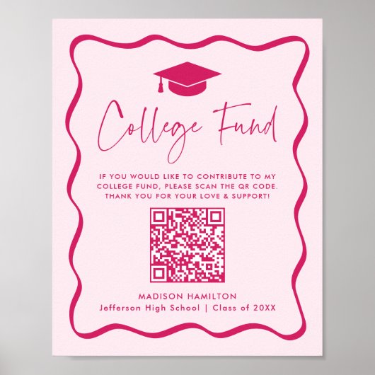 Modern Pink College Fund Afstuderen QR Code Sign Poster (Voorkant)