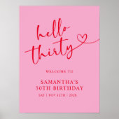Modern Pink & Red Hello 30th Birthday Welcome Sign Poster (Voorkant)