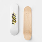 Modern, playful, cheerful design of Feeling Good Persoonlijk Skateboard (Voorkant)