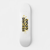 Modern, playful, cheerful design of Feeling Good Persoonlijk Skateboard (Voorkant)
