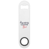 Modern playful graphic design of Dreams Come True Speed Flessenopener (Voorkant)