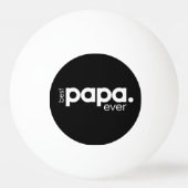 Modern plezier beste papa ooit pingpongbal (Voorkant)