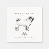 Modern Pug Dog Sketch Drinken op Me Pet Wedding Servet (Voorkant)