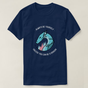 Modern Quote Script Chique Blue Dragon Typografie T-shirt