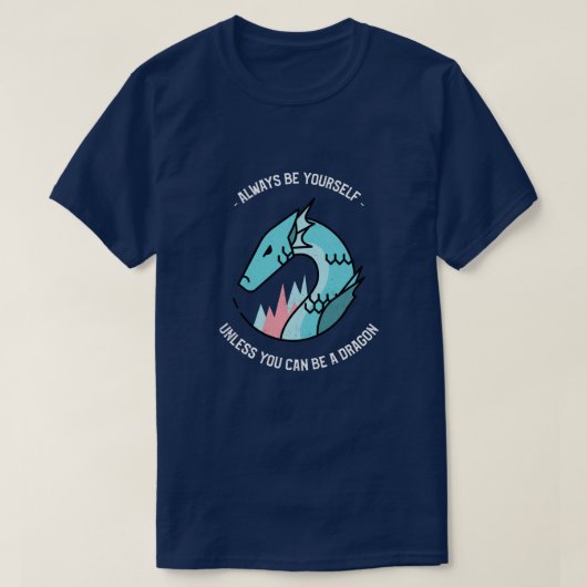 Modern Quote Script Chique Blue Dragon Typografie T-shirt (Design voorkant)