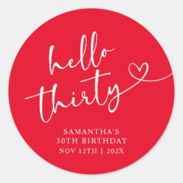 Modern Red White Hello 30th Birthday Ronde Sticker