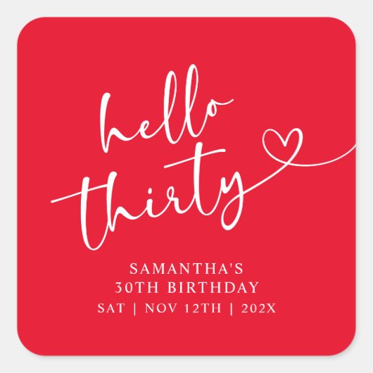 Modern Red White Hello 30th Birthday Vierkante Sticker (Voorkant)