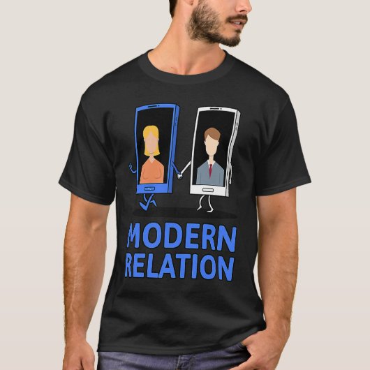 Modern Relation  Relationship Today Smartphone Cel T-shirt (Voorkant)