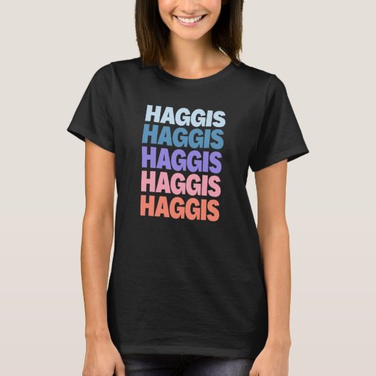 Modern Repeated Text Haggis T-shirt (Voorkant)