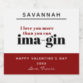 Modern Rood Grappig Gin Pun Happy Valentijnsdag Likeurfles Etiket (Enkel label)