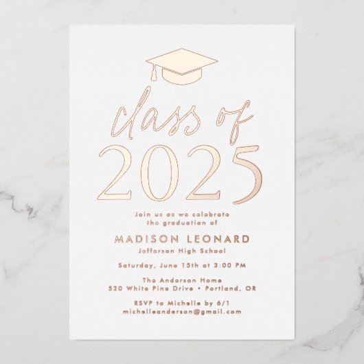Modern Roos Gold Class of 2025 Graduation Party Folie Uitnodiging (Voorkant)