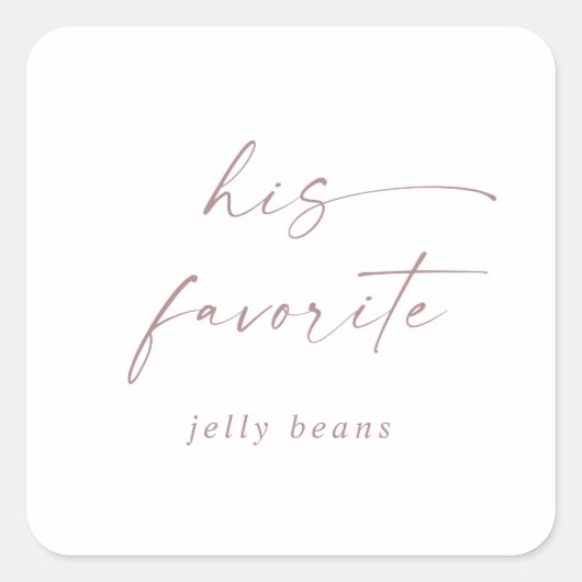 Modern Roos Gold Script.. zijn favoriete bruiloft Vierkante Sticker (Voorkant)