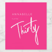 Modern Roze 30e Dertigste verjaardagsfeestje Wijn Etiket (Enkel label)