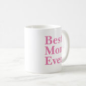 Modern Roze "Beste Moeder Ooit" typografie Koffiemok (Voorkant rechts)