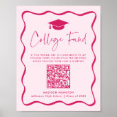 Modern Roze Collegefonds Afstudeer QR-code Bord Poster (Voorkant)