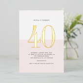 Modern Roze en Wit 40e Verjaardag Gouden folie Uitnodiging (Staand Voorkant)