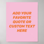 Modern Roze Sinaasappel Custom Quote Poster (Voorkant)