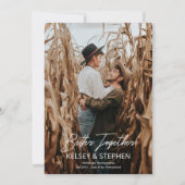 Modern Rustic Better Together Photo Verloving Aankondiging (Voorkant)