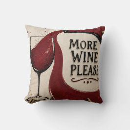 Modern Rustic Wine Lover More Wine Please Kussen