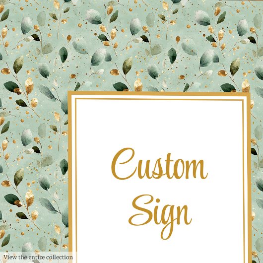Modern Sage Green Gold Foliage Wedding Custom Sign Poster