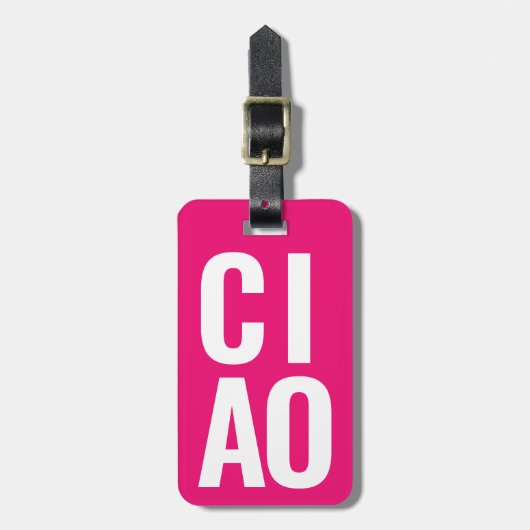 Modern Schattige Funny Bold Ciao Neon Pink Bagagelabel (Voorkant verticaal)