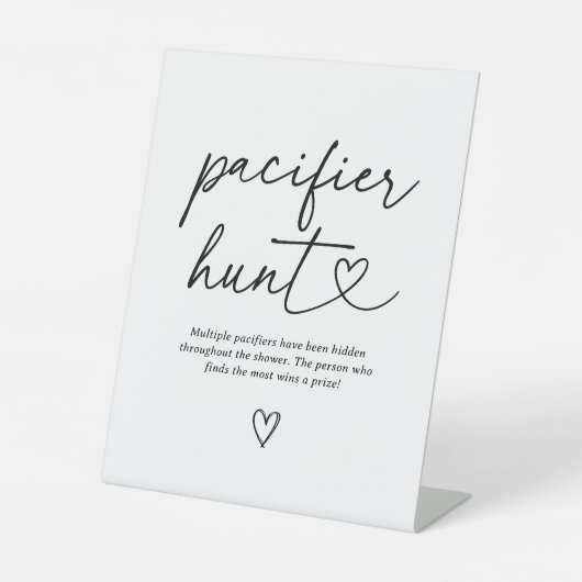 Modern Script Baby shower Fopspeen Hunt Teken Reclamebord Met Voetstuk (Voorkant)