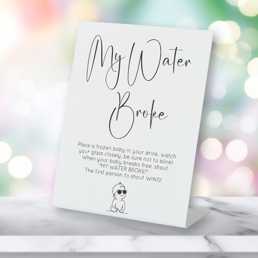Modern Script Baby shower spel My Water Broke Reclamebord Met Voetstuk