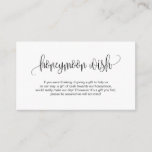 Modern script, Black font, Wedding Honeymoon Wish Informatiekaartje<br><div class="desc">Dit is het Modern Elegant Romantic script,  Black calligraphy,  Wedding Honeymoon Wish Enclosure Card. U kunt de doopvontkleuren veranderen,  en uw trouwdetails in de passende doopvont/het schrijven toevoegen. #TeeshaDerrick</div>