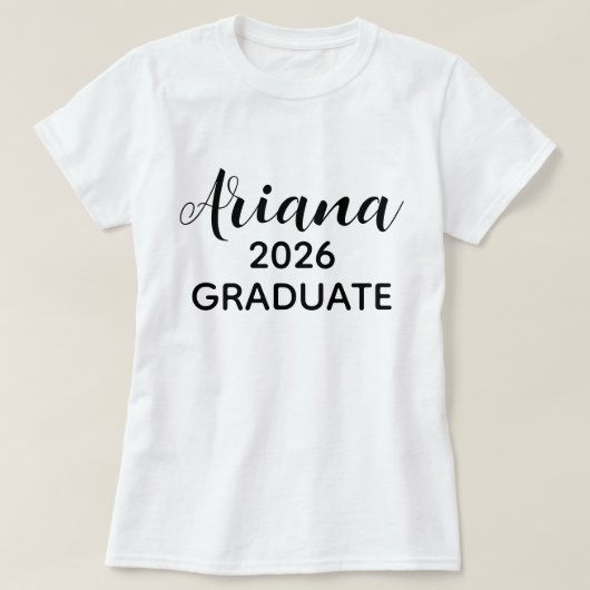 Modern Script Black White 2026 Graduate Name T-shirt (Design voorkant)