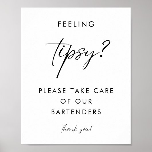 Modern Script Feeling Tipsy Bartender Trouwbord Poster (Voorkant)